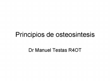 Principios de osteosintesis