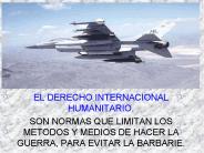 EL DERECHO INTERNACIONAL HUMANITARIO.