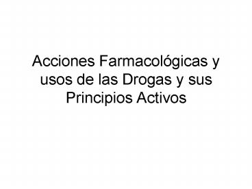 Acciones Farmacol