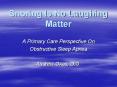 Snoring%20Is%20No%20Laughing%20Matter PowerPoint PPT Presentation