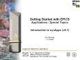 Getting Started with EPICS Applications / Special Topics PowerPoint PPT Presentation