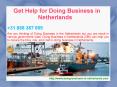 Get Help for Doing Business in Netherlands PowerPoint PPT Presentation