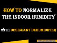 Guide to normalize indoor humidity
