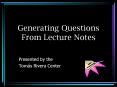 Generating Questions From Lecture Notes PowerPoint PPT Presentation
