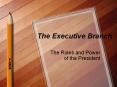The Executive Branch PowerPoint PPT Presentation