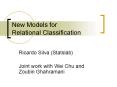 New Models for Relational Classification PowerPoint PPT Presentation