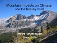 Mountain Impacts on Climate Local to Planetary Scale