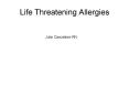 Life Threatening Allergies PowerPoint PPT Presentation