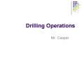 Drilling Operations PowerPoint PPT Presentation