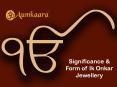 Significance and Form of Ik Onkar Jewellery PowerPoint PPT Presentation