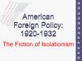 American%20Foreign%20Policy:%201920-1932 PowerPoint PPT Presentation