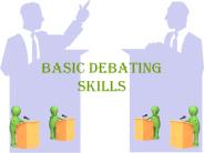 Basic Debating Skills