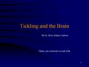 Tickling and the Brain
