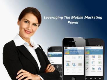 Leveraging The Mobile Marketing Power