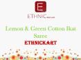 Lemon & Green Cotton Ikat Saree at Ethnickart