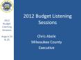 2012 Budget Listening Sessions PowerPoint PPT Presentation