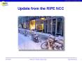 Update from the RIPE NCC PowerPoint PPT Presentation
