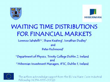 WAITING TIME DISTRIBUTIONS FOR FINANCIAL MARKETS