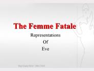 The Femme Fatale