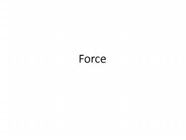 Force
