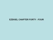 EZEKIEL CHAPTER FORTY - FOUR