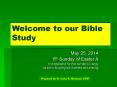 Welcome to our Bible Study PowerPoint PPT Presentation