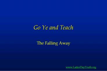 Go Ye and Teach
