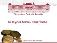 IC layout tervek tesztel