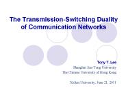 The Transmission-Switching Duality of Communication Networks