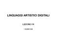 LINGUAGGI ARTISTICI DIGITALI PowerPoint PPT Presentation