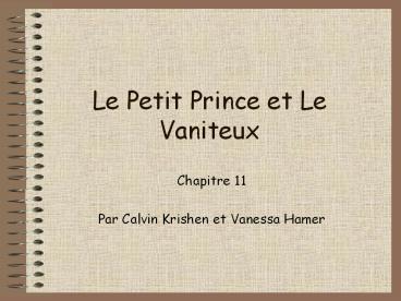 Le Petit Prince et Le Vaniteux