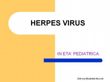 HERPES VIRUS