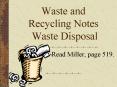Waste and Recycling Notes Waste Disposal PowerPoint PPT Presentation