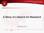A Story of a Search for Research