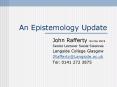 An Epistemology Update PowerPoint PPT Presentation