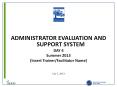 ADMINISTRATOR EVALUATION AND SUPPORT SYSTEM PowerPoint PPT Presentation