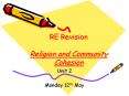 RE Revision  Religion and Community Cohesion PowerPoint PPT Presentation