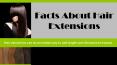 Facts about Hair Extensions PowerPoint PPT Presentation