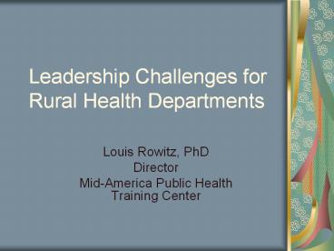 Leadership Challenges for Rural Health Departments
