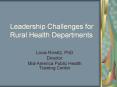 Leadership Challenges for Rural Health Departments PowerPoint PPT Presentation