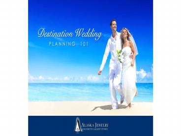 Destination Wedding Planning 101