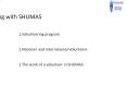Volunteering with SHUMAS PowerPoint PPT Presentation