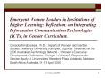 Emergent Women Leaders in Institutions of Higher Learning: Reflections on Integrating Information Communication Technologies (ICTs) in Gender Curriculum. PowerPoint PPT Presentation