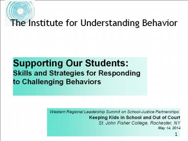 The Institute for Understanding Behavior