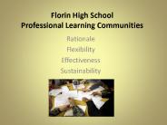 Florin High School Professional Learning Communities
