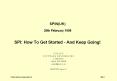 SPIN(UK)  26th February 1998  SPI: How To Get Started - And Keep Going! PowerPoint PPT Presentation