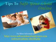 Tips To Safe Your Child Online