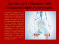 Dr. Henry C. Hooker, MD Compassionate Neurologist PowerPoint PPT Presentation