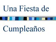 Una Fiesta de  Cumplea