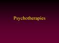 Psychotherapies PowerPoint PPT Presentation